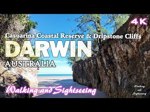 CASUARINA COASTAL RESERVE AND DRIPSTONE CLIFFS | DARWIN 🇦🇺 NORTHERN TERRITORY AUSTRALIA WALK EXPLORE