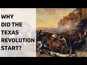 Why did the Texas Revolution start?
