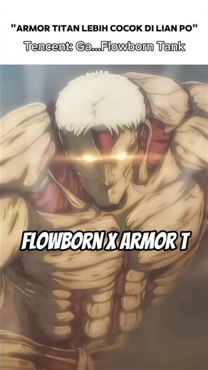 Flowborn HOK x Armor Titan AOT! Match?! #hok #honorofkings #hokxattackontitan #hokstudio