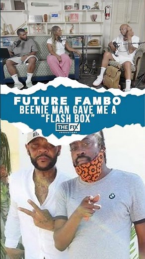 Future Fambo on the time Beenie Man gave him a "flash box" 🤯 #futurefambo #beenieman #thefix