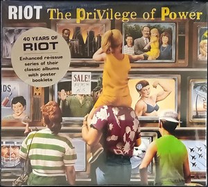 Riot - The Privilege Of Power