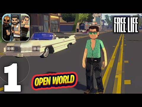 FREELIFE Mobile Gameplay Walkthrough Part 1 (iOS, Android) - Open World
