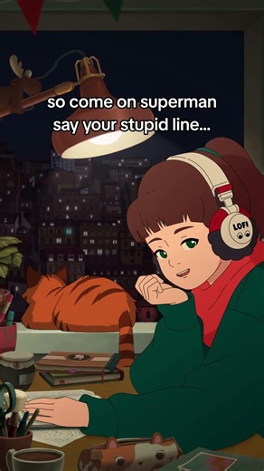 this is my toxic trait 🫣 #lofigirl #study #superman