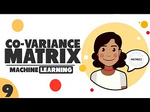 Linear Algebra - Machine Learning Mathematics in Hindi || Co-Variance Matrix Explained !!!