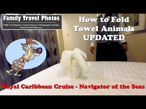 How to Fold Towel Animals - Cruise Ship Towel Folding Techniques UPDATED