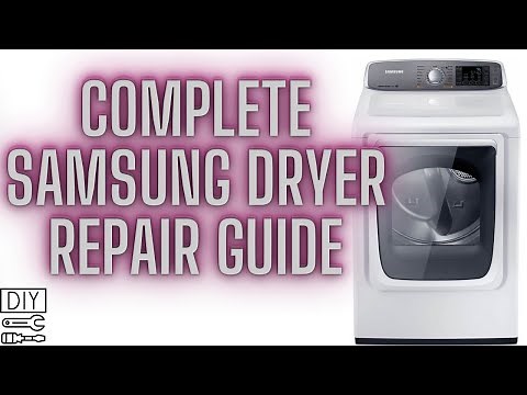 Complete Samsung Dryer Repair Guide: No Heat, Spinning Issues & More