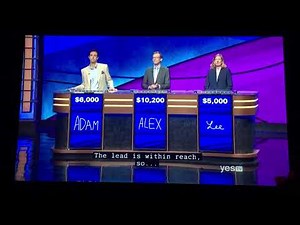 Jeopardy! Season 35 (2018), (Adam vs. Alex vs. Lee), 2nd Daily Double (10/8/18)