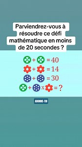 Parviendrez-vous à résoudre ce défi mathématique en moins de 20 secondes ? | QI Challenge