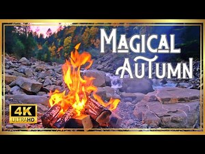 4K UHD Autumn River Campfire – 3 Hours of Relaxing Crackling Fire & Nature Sounds (High Quality)