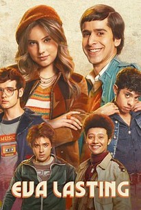 Eva Lasting: Season 2 | Cast and Crew | Rotten Tomatoes