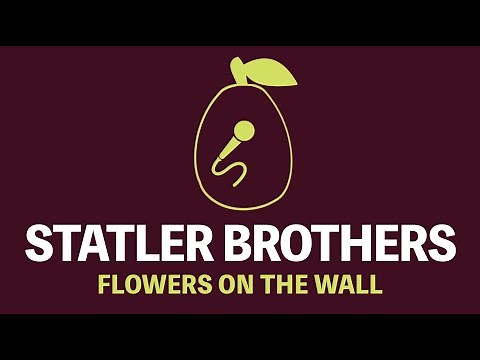 The Statler Brothers - Flowers on the Wall (Karaoke)