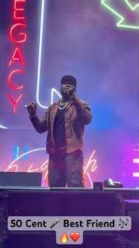 50 Cent 🎤 Best Friend 🎶 - Live