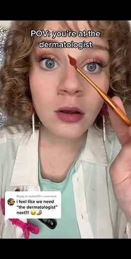 Replying to @rzubia09 #greenscreen #dermatologist #pov #fyp #comedy #asmr #parody #satire #doctorsoftiktok #skit #character #actor #comedian #writer