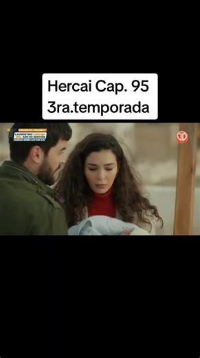 Hercai: Temporada 3 Capítulo 95 - Promesas y Conflictos