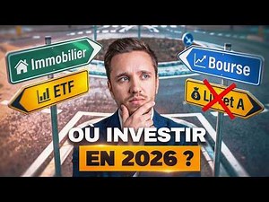 Où investir en 2026 ? Les meilleurs placements