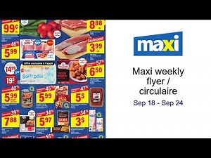 Maxi weekly flyer / circulaire Sep 18 - Sep 24