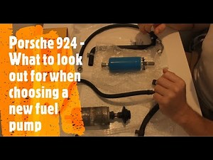 Porsche 924 - What to look out for when choosing a new fuel pump - Part 16