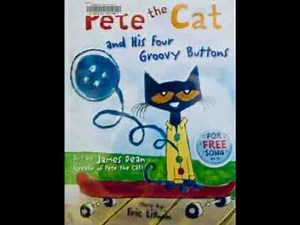 Pete the Cat and His Four Groovy Buttons by Eric Litwin