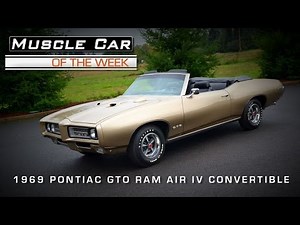 1969 Pontiac GTO Ram Air IV Convertible 4-Speed Video Muscle Car Of The Week Video #29