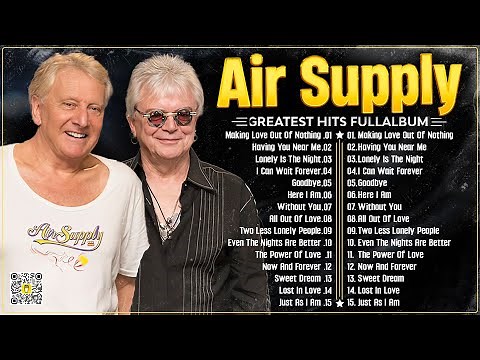 Air Supply Greatest Hits Full Album 2024 ⭐ The Best Of Air Supply.