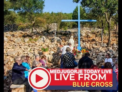 Medjugorje LIVE Stream 24/7 CAM - Blue cross
