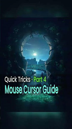 Mouse Cursor Guide | Quick Tricks · Part 4