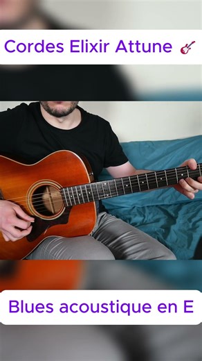 Cordes Elixir Attune – Blues acoustique en E 🎸
