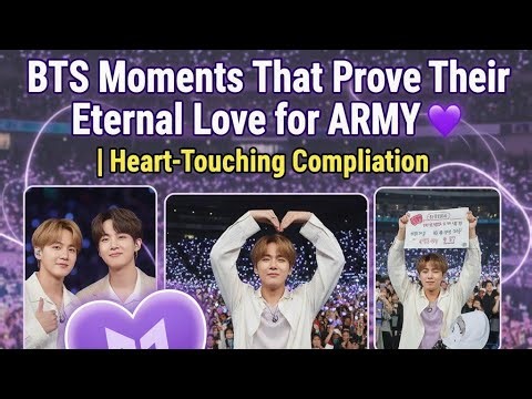 BTS Moments That Prove Their Eternal Love for ARMY 💜 | Heart-Touching Compilation
