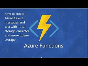 how to create azure queue messages and debug with azure storage emulator