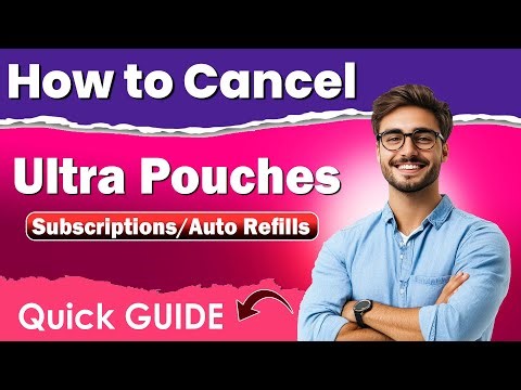 How to Cancel Ultra Pouches Subscription | Canceldiv