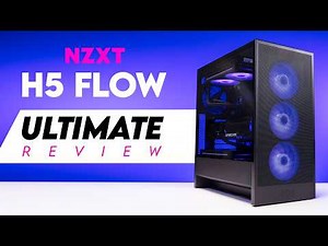 The NZXT H5 Flow Ultimate Review. It got even better!