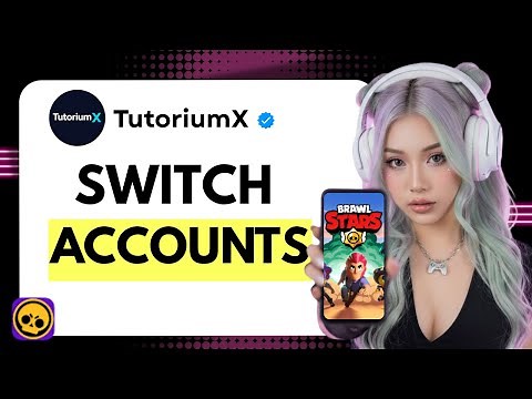How to Switch Accounts in Brawl Stars