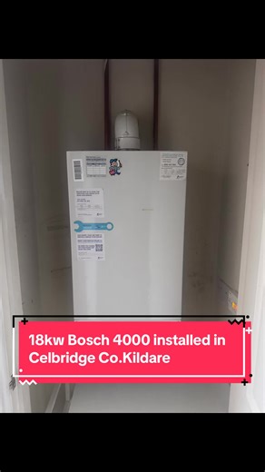 No heat customer supplied with the Bosch 4000 18Kw system boiler in Celbridge Co.Kildare