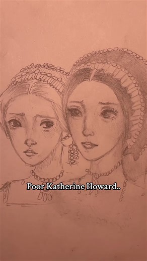 Understanding the Tragic Story of Catherine Howard