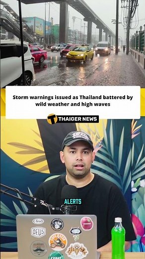 Storm warnings issued as Thailand battered by wild weather and high waves