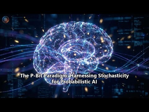 The P-Bit Paradigm: Harnessing Stochasticity for Probabilistic AI