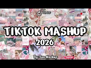 Tiktok Mashup June 💙💛💖2026 💖💛🧡(Not Clean ) - If you know These Songs your a genius! 🧠💜