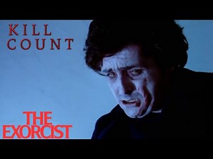 The Exorcist (1973) - Kill Count