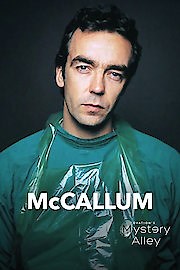 Watch McCallum Season 1 Episode 1 - The Key to My Heart