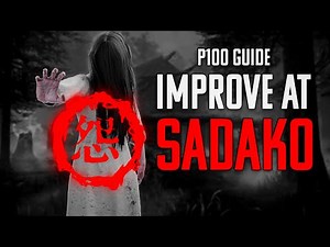 A P100's Guide to Sadako | Dead by Daylight
