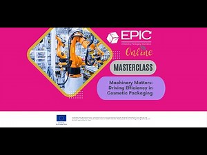 COSMETICS SECTOR M3.4b - Machinery Matters: Driving Efficiency in Cosmetic Packaging