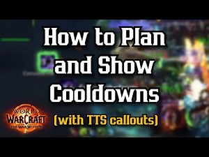 How to Plan and Show Cooldowns with Text-To-Speech Callouts