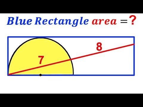 Can you find the area of the Blue Rectangle? | (Semicircle) | #math #maths | #geometry