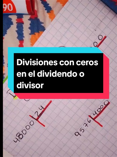 Divisiones con ceros en el dividendo o divisor
