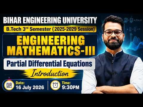 Engineering Mathematics-III | Partial Differential Equations(PDE) Introduction | B.Tech 3rd Sem #beu
