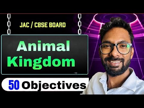 Animal Kingdom Class 11 | 50 MCQs for NEET & Boards | NCERT | hindi में