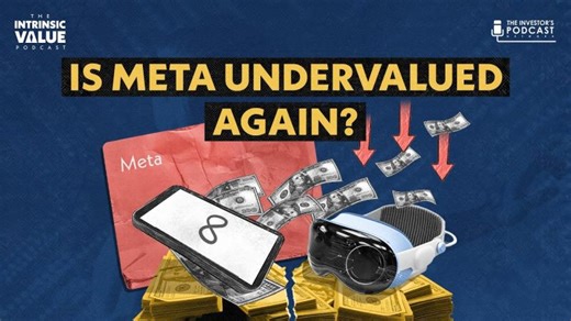 Valuing Meta (META): Undervalued AI Bet? | The Investor's Podcast Network