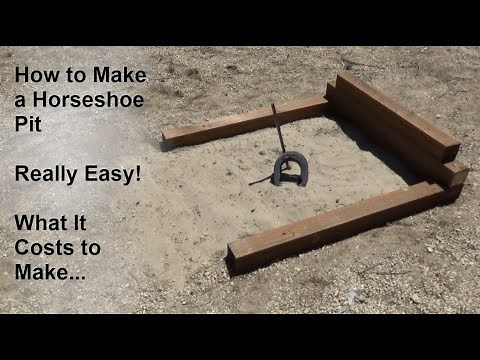 How to Build Some Easy Horseshoe Pits!
