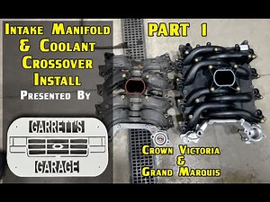 4.6L 2 Valve Intake Manifold and Coolant Crossover Install PART 1