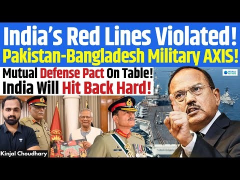 Bangladesh-Pakistan Preparing For Next War Together! Mutual Defence Pact! India To Hit Back! Kinjal